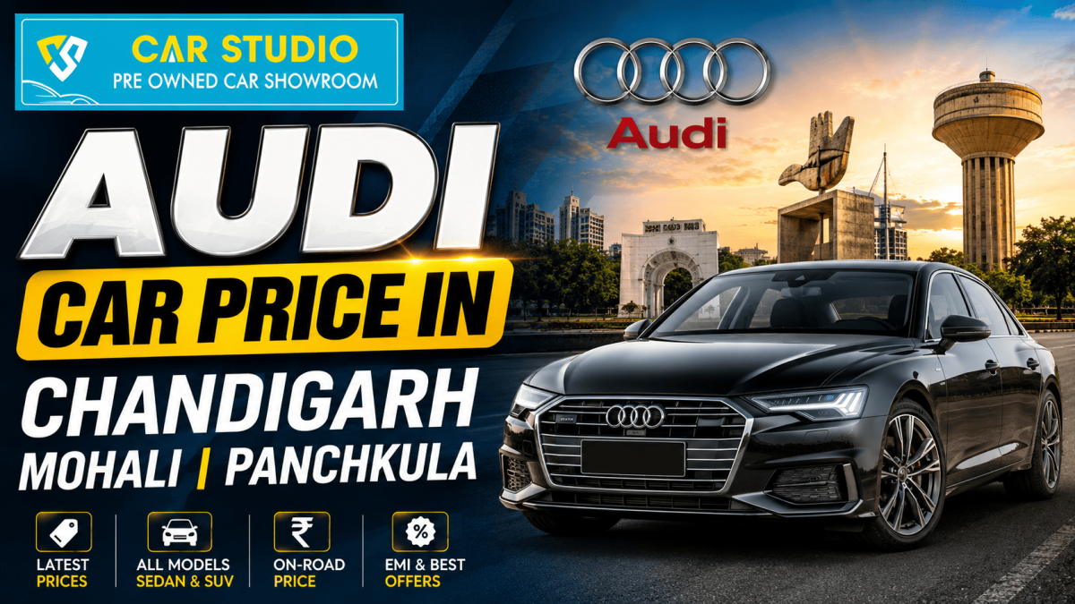 Audi Car Price In Chandigarh Mohali Panchkula