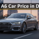 Audi A6 Car price in delhi