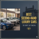 Best Second-Hand Luxury Cars to Buy in India